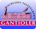 Tischlerei Gantioler